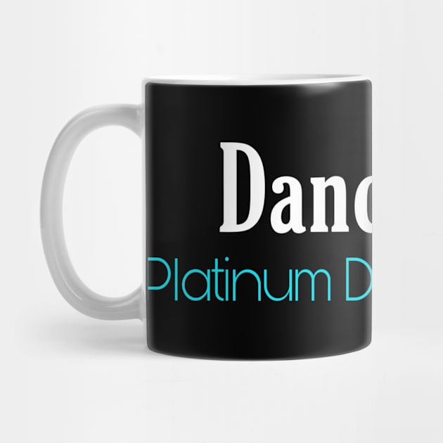 Platinum Dance Center Dance Dad by platinumdancecenter